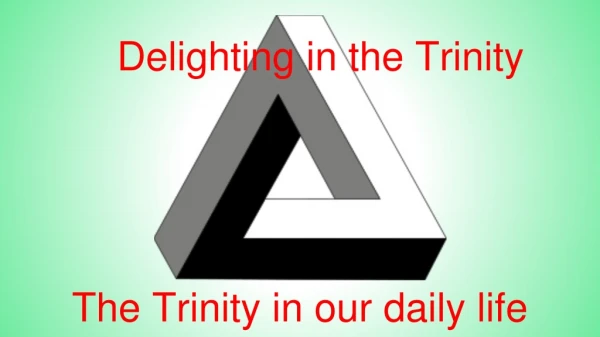 Delighting in the Trinity