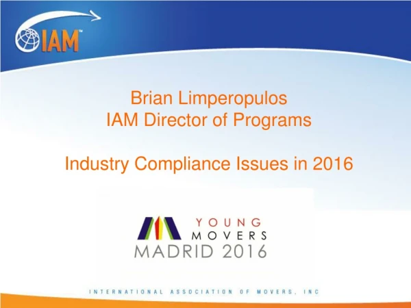 Brian Limperopulos IAM Director of Programs Industry Compliance Issues in 2016