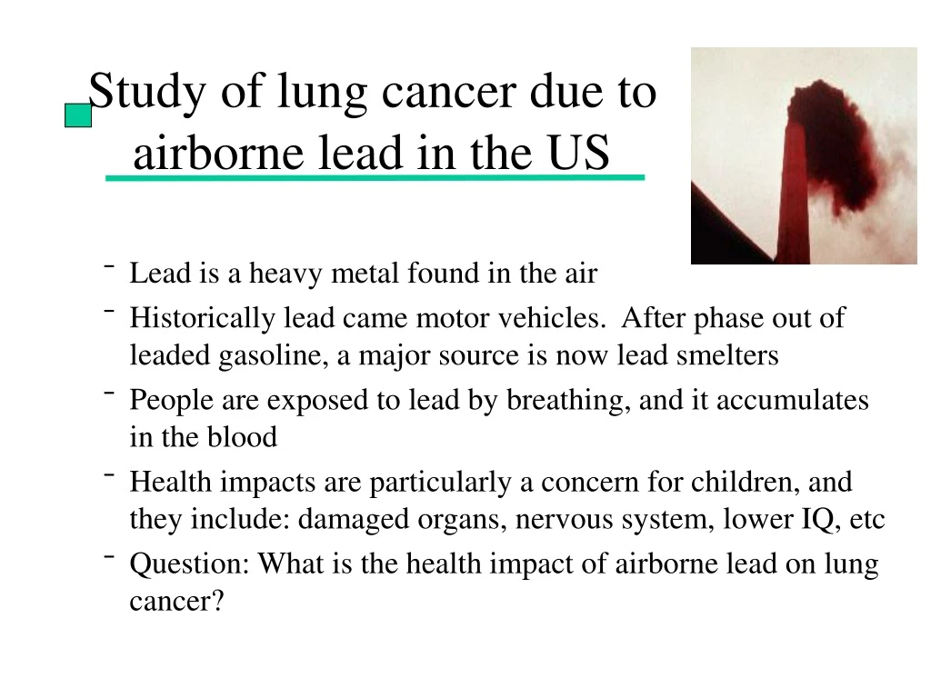 study of lung cancer due to airborne lead in the us