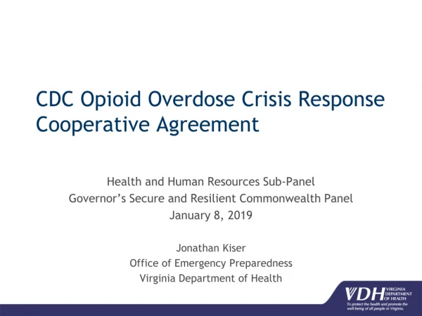 CDC Opioid Overdose Crisis Response Cooperative Agreement