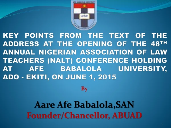By Aare Afe Babalola,SAN Founder/Chancellor, ABUAD