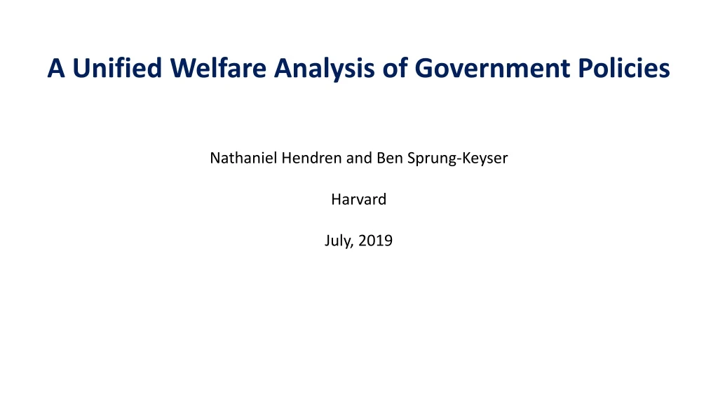a unified welfare analysis of government policies