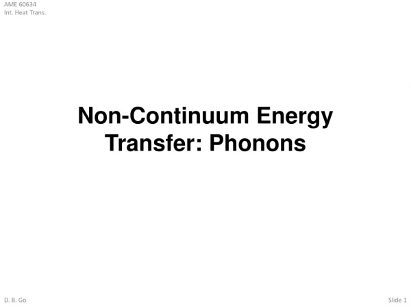 Non-Continuum Energy Transfer: Phonons