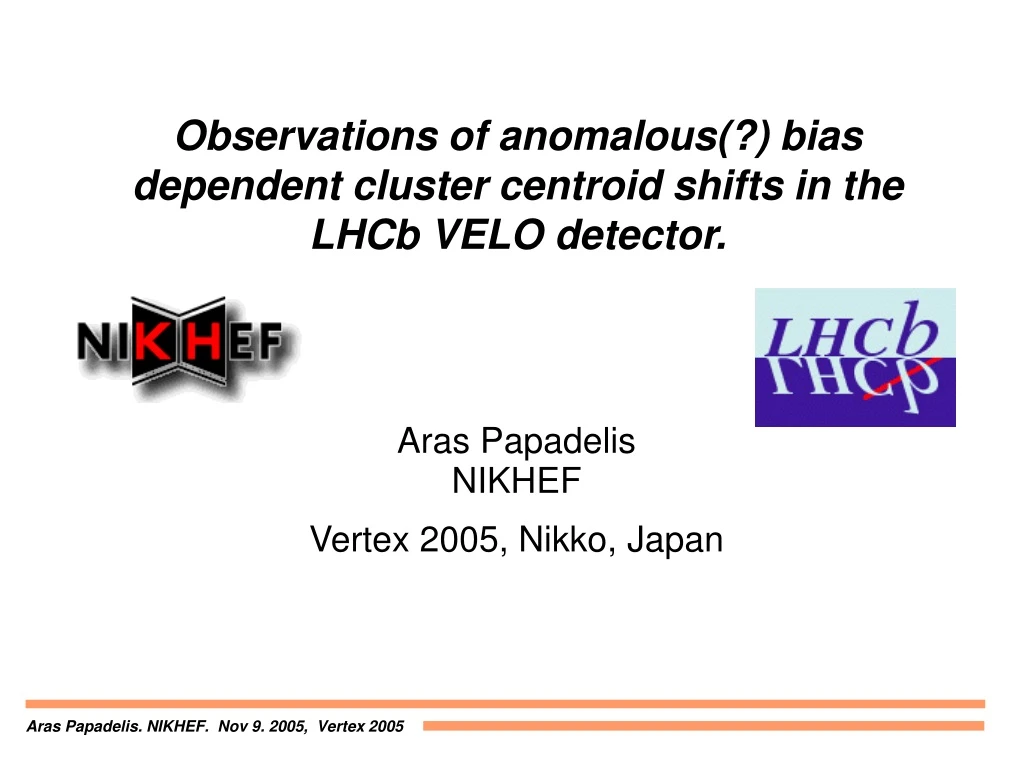 observations of anomalous bias dependent cluster centroid shifts in the lhcb velo detector