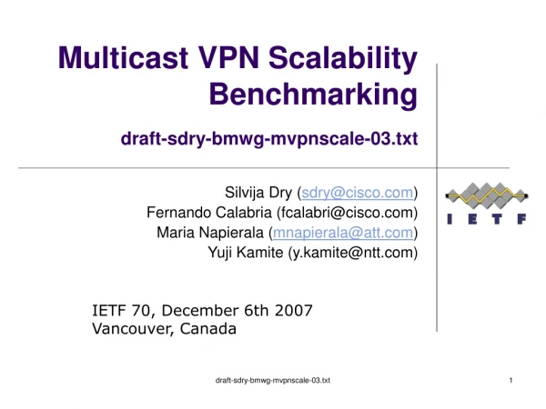 Multicast VPN Scalability Benchmarking draft-sdry-bmwg-mvpnscale-03.txt