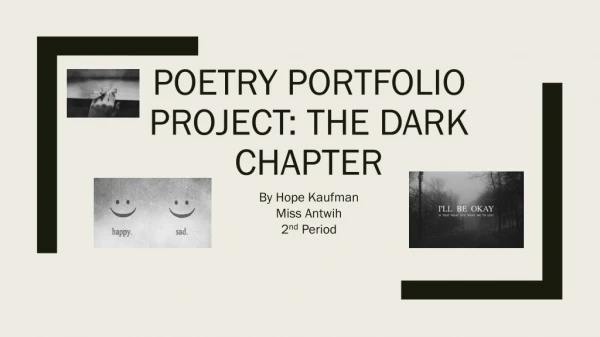 Poetry Portfolio Project: The Dark Chapter
