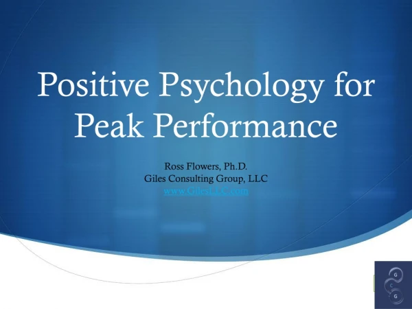 Positive Psychology for Peak Performance