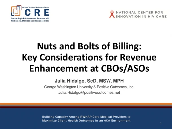 Nuts and Bolts of Billing: Key Considerations for Revenue Enhancement at CBOs/ASOs