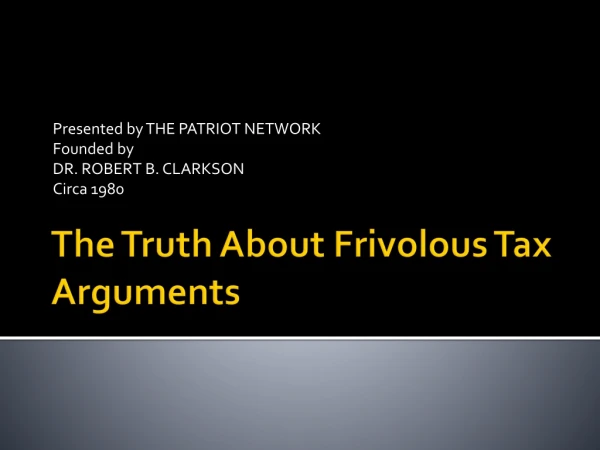 The Truth About Frivolous Tax Arguments