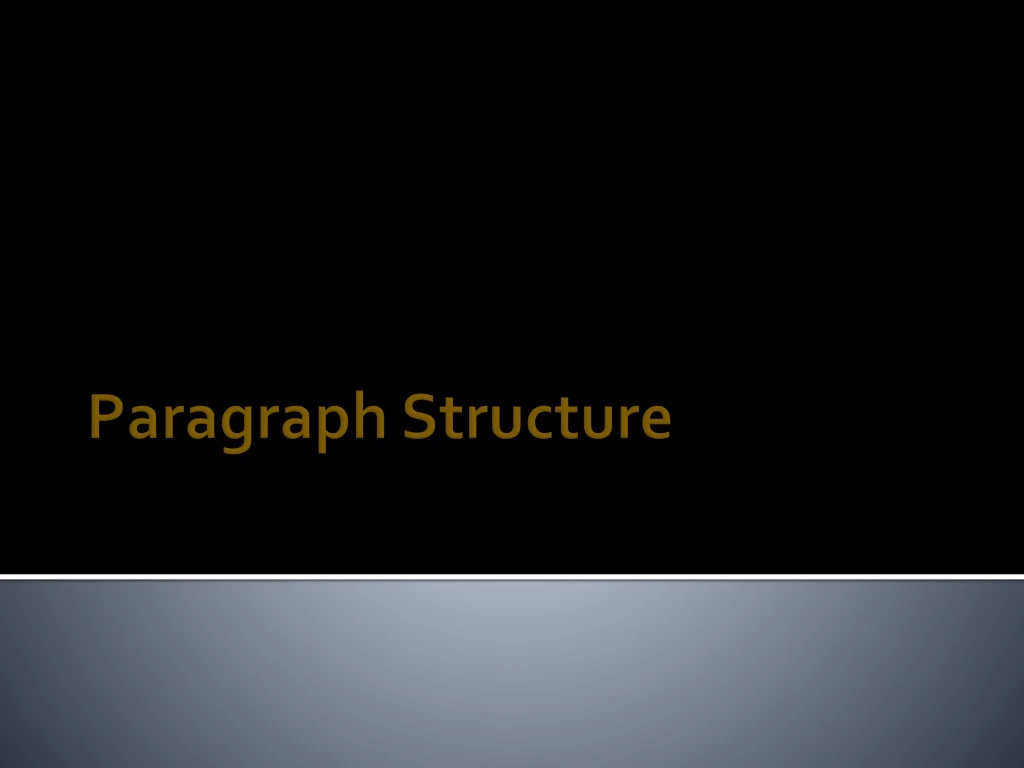 paragraph structure