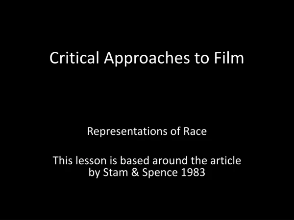 Critical Approaches to Film