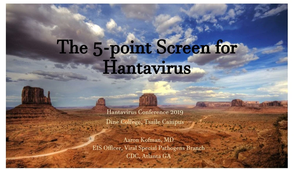 the 5 point screen for hantavirus