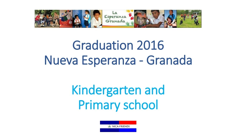 graduation 2016 nueva esperanza granada kindergarten and primary school