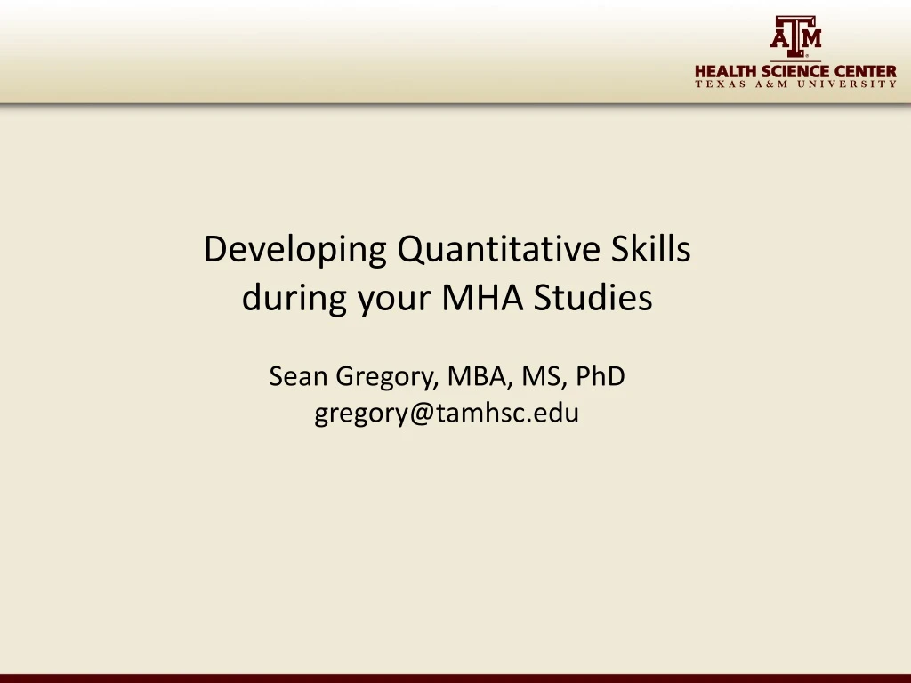 developing quantitative skills during your