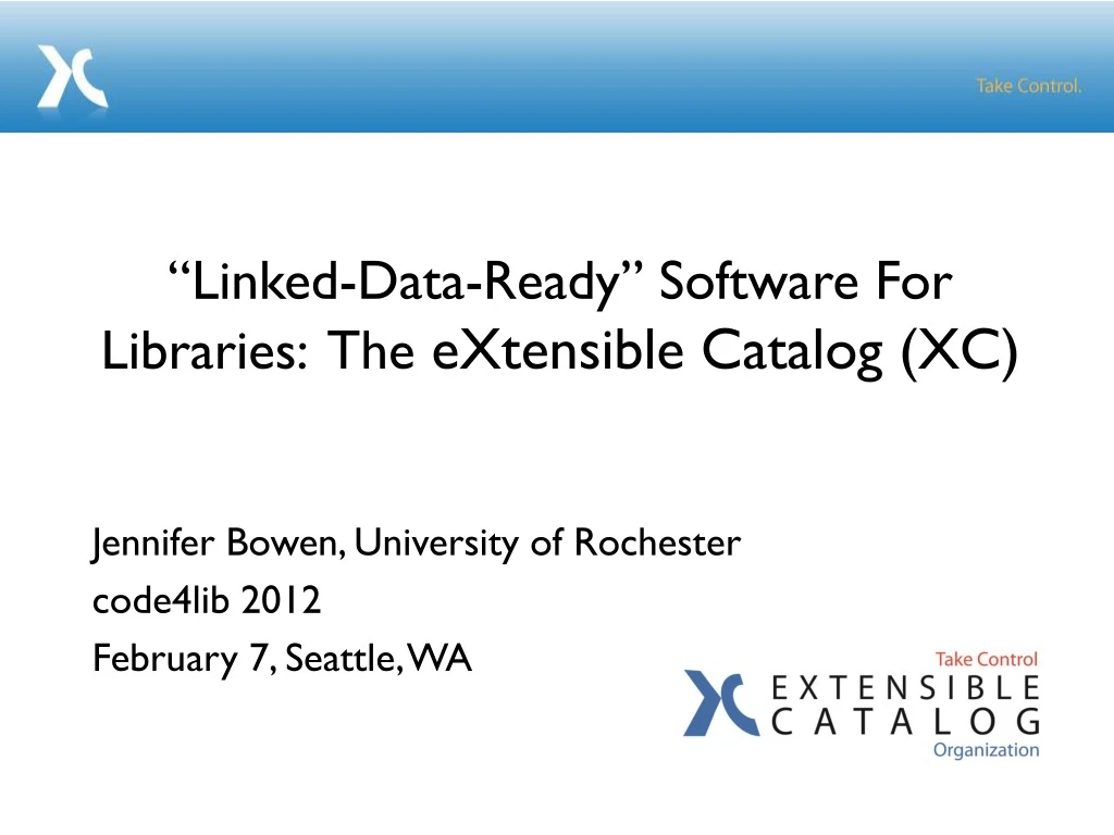 linked data ready software for libraries the extensible catalog xc