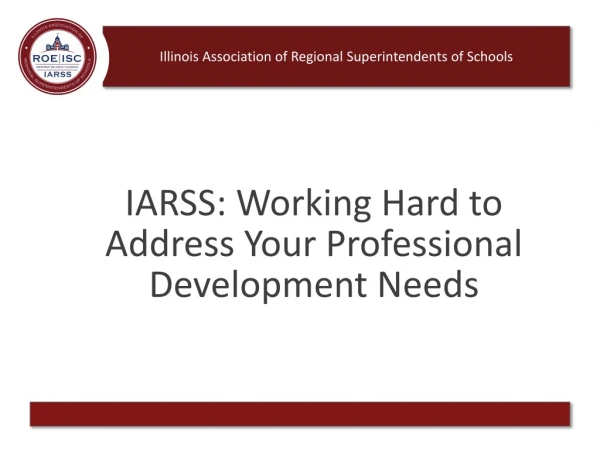 IARSS: Working Hard to Address Your Professional Development Needs