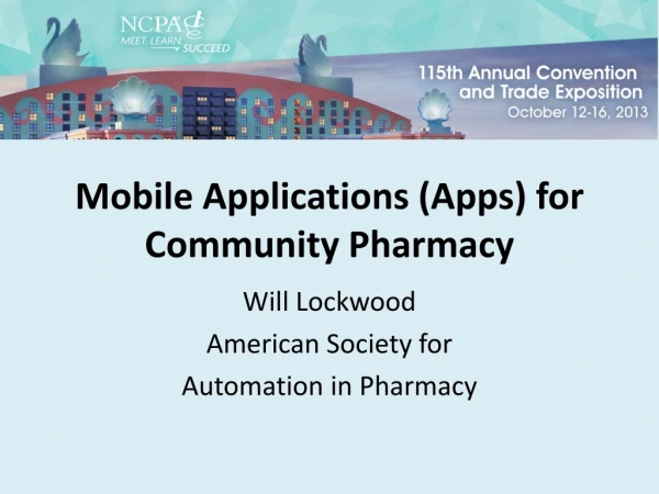 Mobile Applications (Apps) for Community Pharmacy