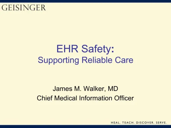EHR Safety: Supporting Reliable Care