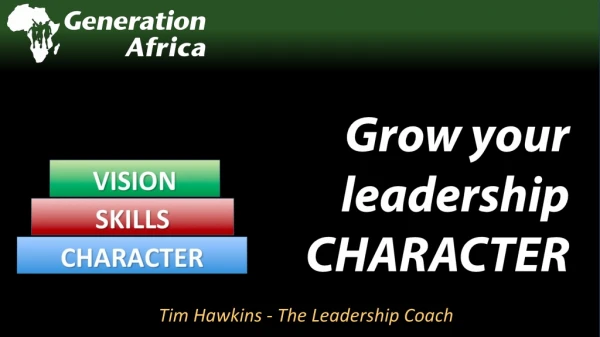Grow your leadership CHARACTER