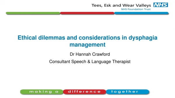 Ethical dilemmas and considerations in dysphagia management
