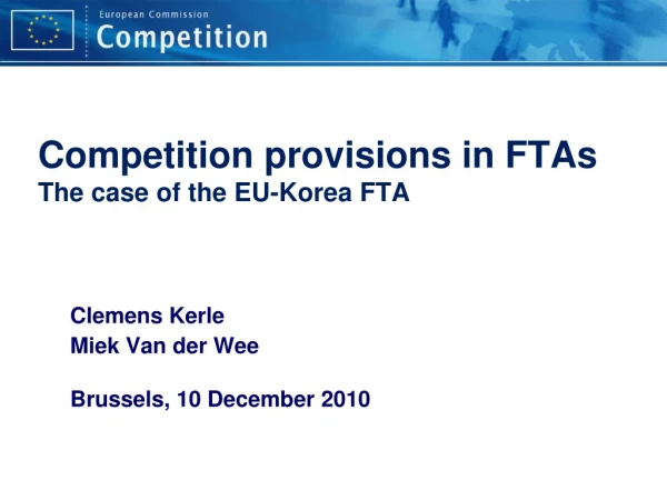 External challenges facing EU competition policy The EU-Korea FTA