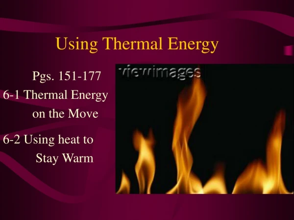Using Thermal Energy