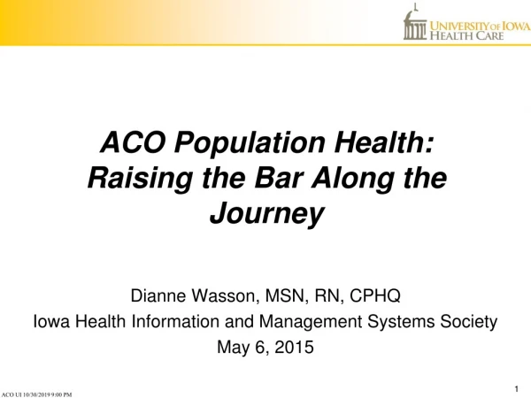 ACO Population Health: Raising the Bar Along the Journey