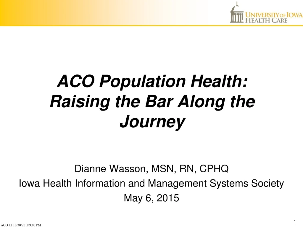 aco population health raising the bar along the journey