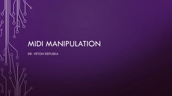 MIDI Manipulation