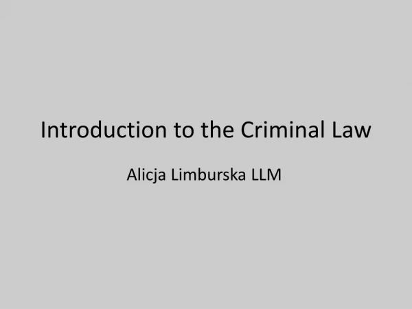Introduction to the Criminal Law