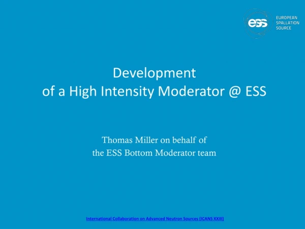 Thomas Miller on behalf of the ESS Bottom Moderator team