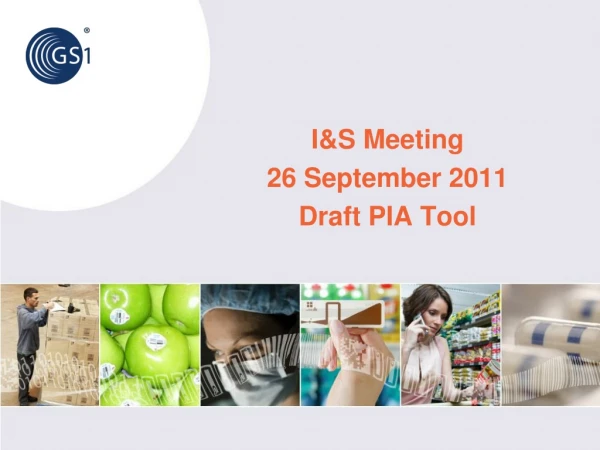 I&amp;S Meeting 26 September 2011 Draft PIA Tool