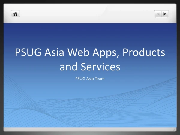 PSUG Asia Web Apps, Products and Services