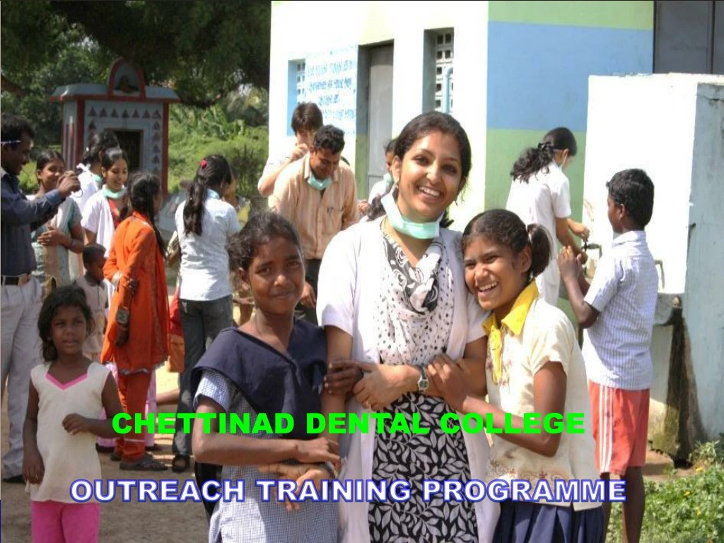 chettinad dental college outreach training