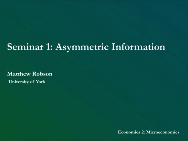 Seminar 1: Asymmetric Information