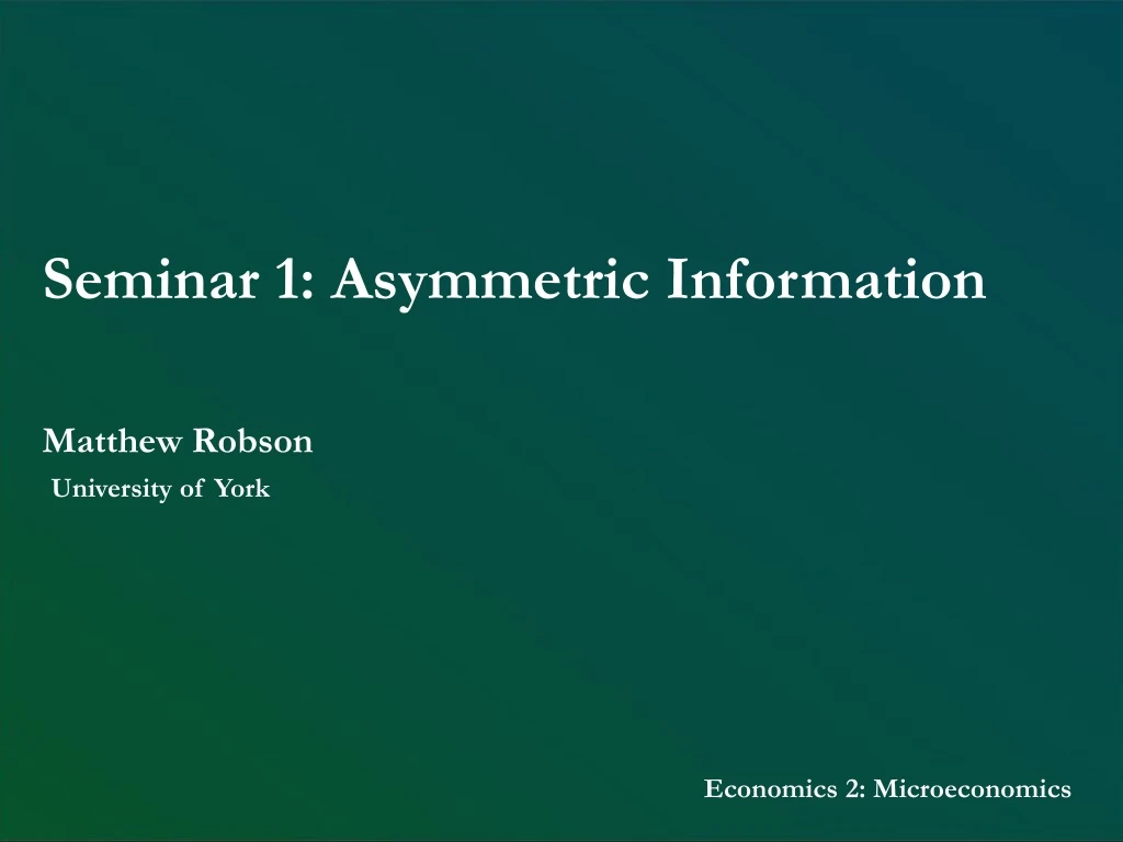 seminar 1 asymmetric information