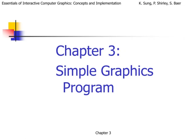 Chapter 3: Simple Graphics Program