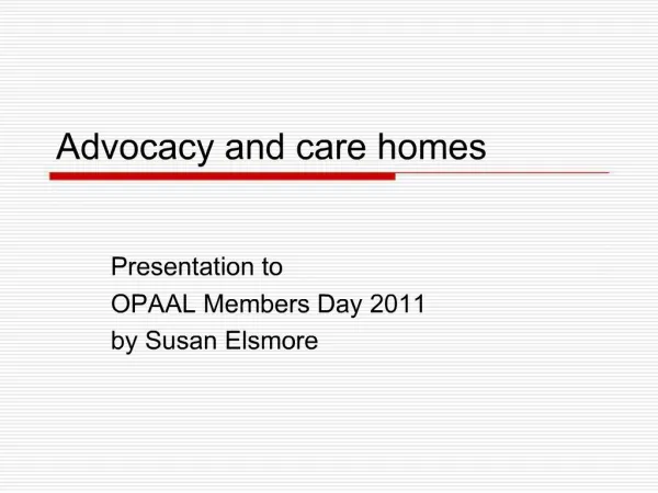 Advocacy and care homes