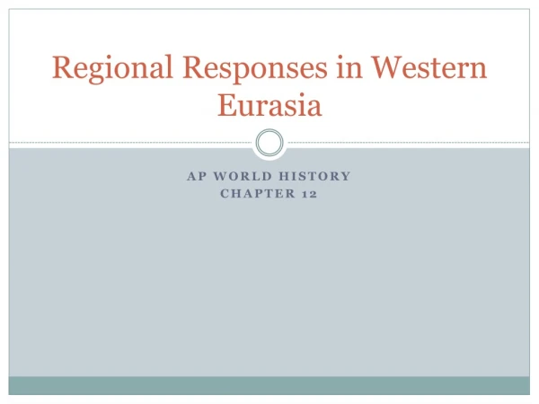 Regional Responses in Western Eurasia