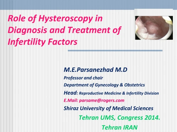 Role of Hysteroscopy in Diagnosis and Treatment of Infertility Factors