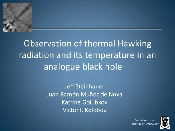 Observation of thermal Hawking radiation and its temperature in an analogue black hole
