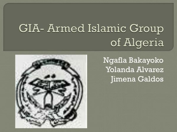GIA- Armed Islamic Group of Algeria