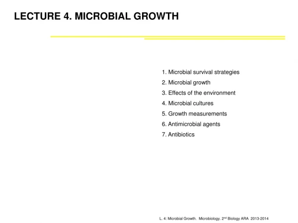 LECTURE 4. MICROBIAL GROWTH