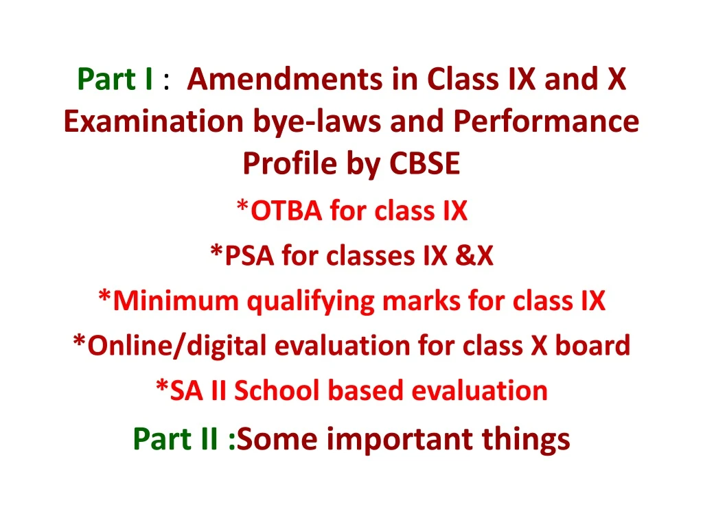 part i amendments in class ix and x examination bye laws and performance profile by cbse