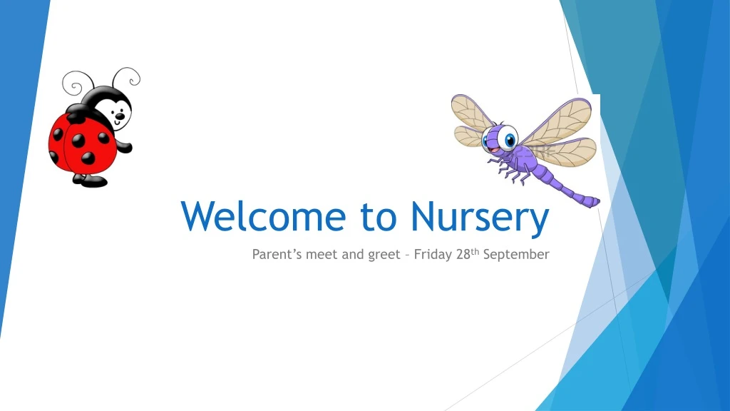 welcome to nursery