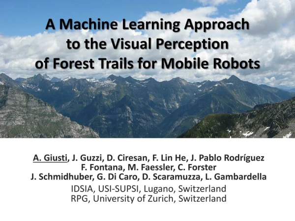 A Machine Learning Approach to the Visual Perception of Forest Trails for Mobile Robots