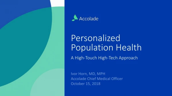 Personalized Population Health A High-Touch High-Tech Approach