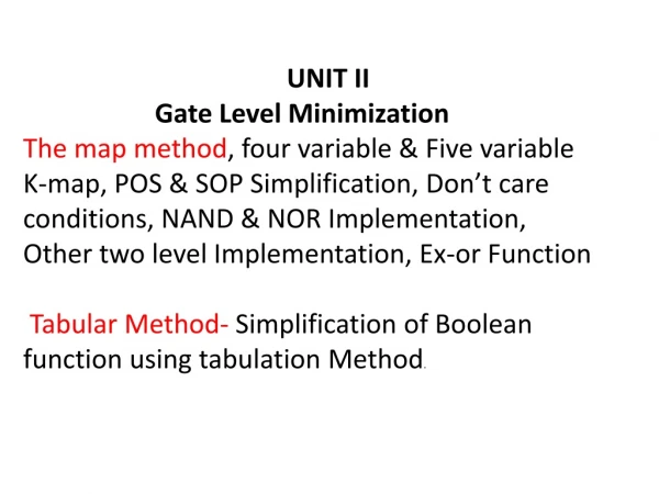 UNIT II 			Gate Level Minimization