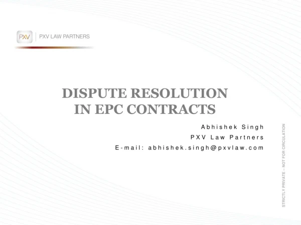 DISPUTE RESOLUTION IN EPC CONTRACTS