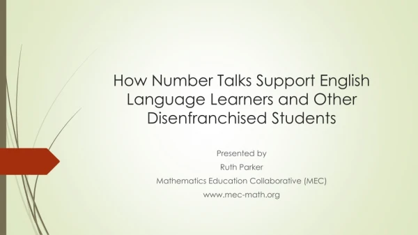 How Number Talks Support English Language Learners and Other Disenfranchised Students